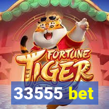 33555 bet